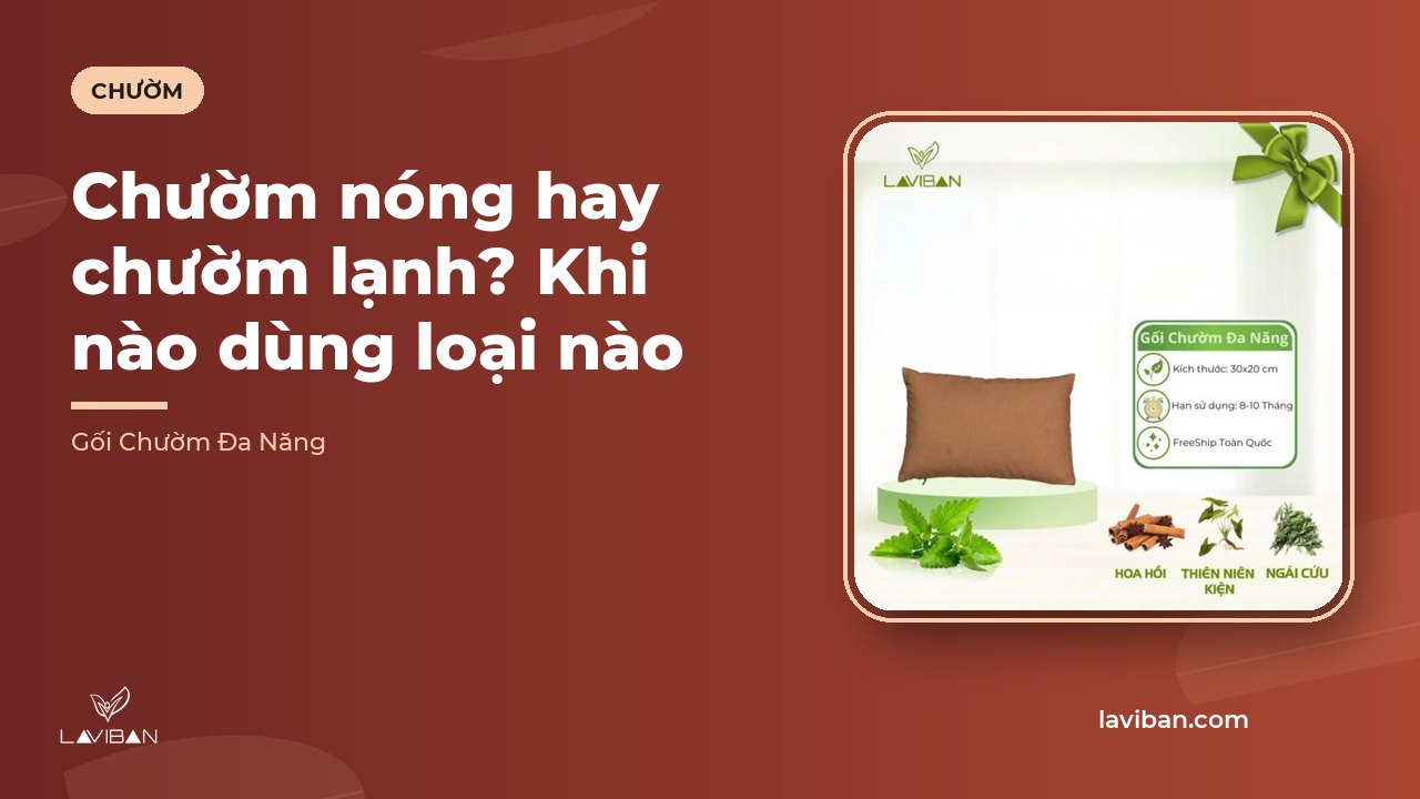 Chườm nóng hay chườm lạnh? Khi nào dùng loại nào