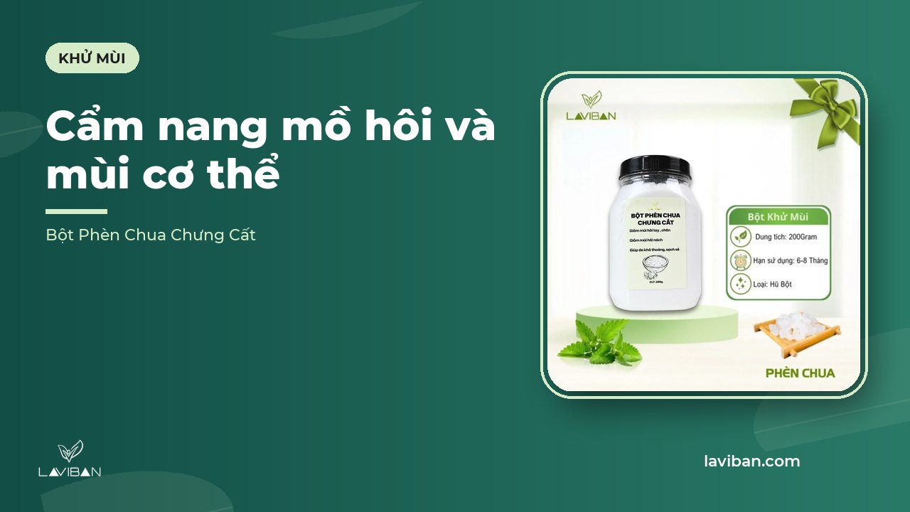 Cẩm nang mồ hôi và mùi cơ thể