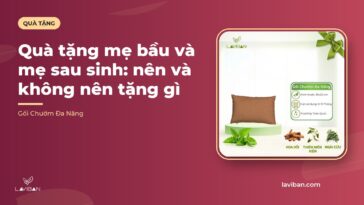 Quà tặng mẹ bầu và mẹ sau sinh: nên và không nên tặng gì